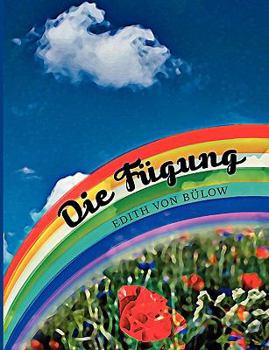 Paperback Die Fügung [German] Book