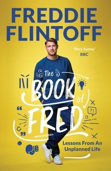 Paperback The Book of Fred: The Most Outrageously Entertaining Book of the Year Book