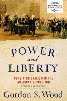 Paperback Power and Liberty: Constitutionalism in the American Revolution Book