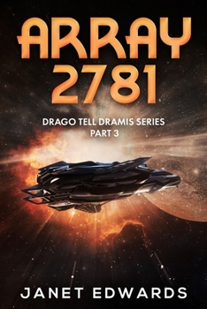 Paperback Array 2781: Drago Tell Dramis Series Part 3 Book