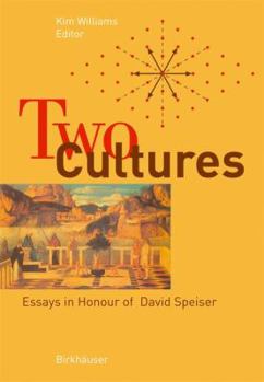 Hardcover Two Cultures: Essays in Honour of David Speiser Book