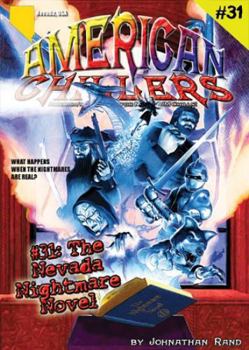 The Nevada Nightmare Novel - Book #31 of the American Chillers