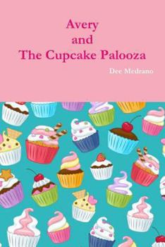 Paperback Avery and The Cupcake Palooza Book