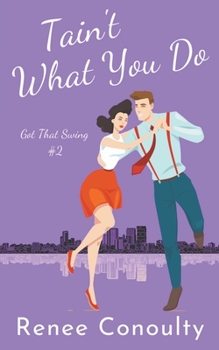 Paperback Tain't What You Do Book