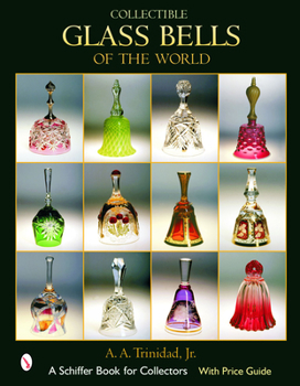 Hardcover Collectible Glass Bells of the World Book