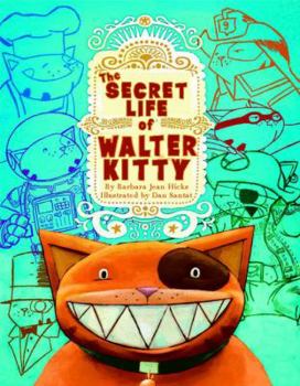 Hardcover The Secret Life of Walter Kitty Book