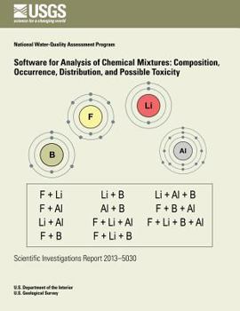 Paperback Software for Analysis of Chemical Mixtures: Composition, Occurrence, Distribution, and Possible Toxicity Book