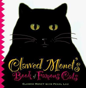 Paperback Clawed Monet's Book of Famous Cats Book