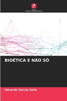 Paperback Bioética E Não Só [Portuguese] Book