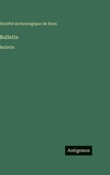 Hardcover Bulletin: Bulletin [French] Book