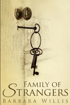 Paperback Family of Strangers: Large Print Edition [Large Print] Book