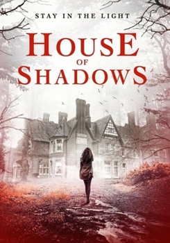 House of Shadows
