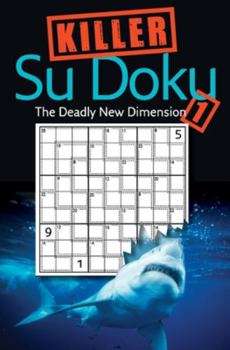 Paperback Killer Sudoku 1: The Deadly New Dimension Book