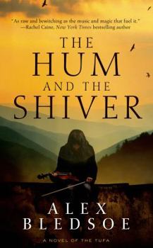 The Hum and the Shiver - Book #1 of the Tufa