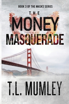 Paperback The Money Masquerade Book