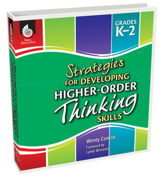 Ring-bound Strategies for Developing Higher-Order Thinking Skills Grades K-2 Book