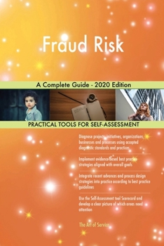 Paperback Fraud Risk A Complete Guide - 2020 Edition Book