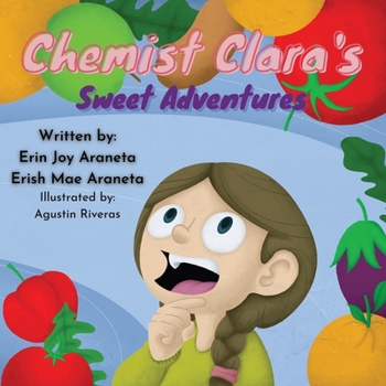 Paperback Chemist Clara's Sweet Adventures: A book about eating sweets Book