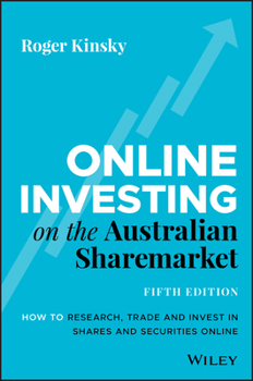 Paperback Online Investing on the Australian Sharemarket: How to Research, Trade and Invest in Shares and Securities Online Book