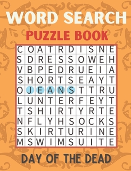 Paperback Day of the Dead Word Search Puzzle Book: Holiday Fun for Adults themed word search puzzle book Day of the Dead Puzzle Gift for Word Puzzle Lover Brain Book