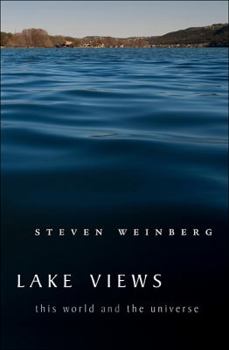 Hardcover Lake Views: This World and the Universe Book