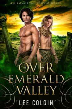 Paperback Over the Emerald Valley: MM Paranormal Fantasy Romance (Immortal Jewels) Book