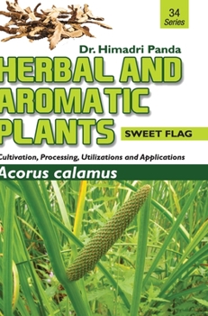 Hardcover HERBAL AND AROMATIC PLANTS - 34. Acorus calamus (Sweet Flag) Book