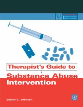 Paperback Therapist's Guide to Substance Abuse Intervention Book