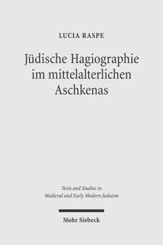 Hardcover Judische Hagiographie Im Mittelalterlichen Aschkenas [German] Book