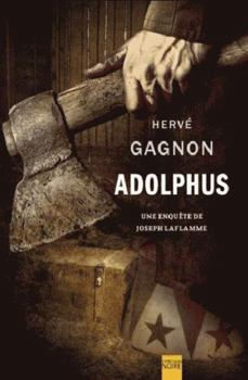 Paperback ADOLPHUS. UNE ENQUETE DE JOSEPH LAFLAMME [French] Book