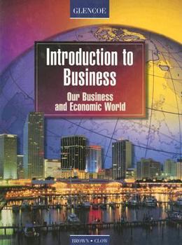Hardcover Introduction to Business: Our Business and Economic World Book