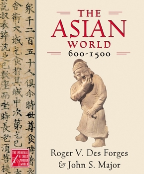 Hardcover The Asian World, 600-1500 Book