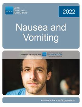 NCCN Guidelines for Patients® Nausea and Vomiting