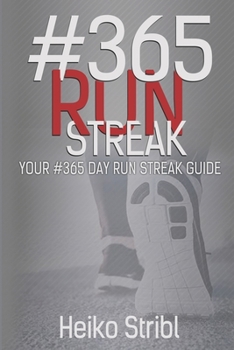 Paperback Run 365 Days: Your 365 Day Run Streak Book