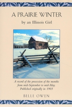 Paperback A Prairie Winter: By an Illinois Girl Book