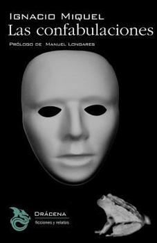 Paperback Las confabulaciones [Spanish] Book