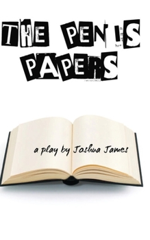 Paperback The Penis Papers: a play Book
