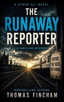 The Runaway Reporter - Book #3 of the Hyder Ali