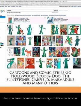Cartoons and Comic Strips Go Hollywood; Scooby-Doo, the Flintstones, Garfield, Marmaduke and Many Others
