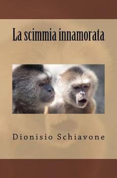 Paperback La scimmia innamorata [Italian] Book
