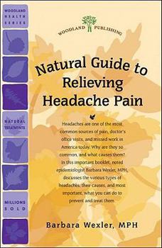 Paperback Natural Guide to Relieving Headache Pain Book