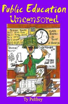 Paperback Public Education Uncensored Book