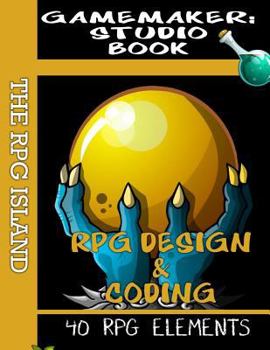 Paperback Gamemaker Studio Book - RPG Design and Coding Book