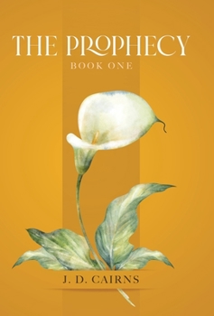 Hardcover The Prophecy: Book One Book