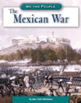 The Mexican War (We the People) - Book  of the We the People
