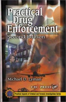 Hardcover Practical Drug Enforcement, Second Edition Book