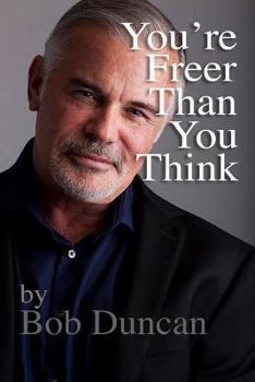 Paperback You're Freer Than You Think Book