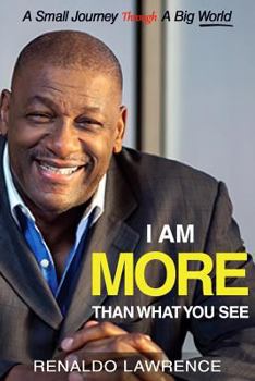 Paperback I Am More Than What You See: A Small Journey Through A Big World Book