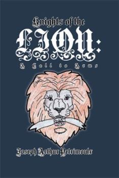 Knights of the Lion: A Call to Arms: A Call to Arms