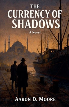 Paperback The Currency of Shadows Book